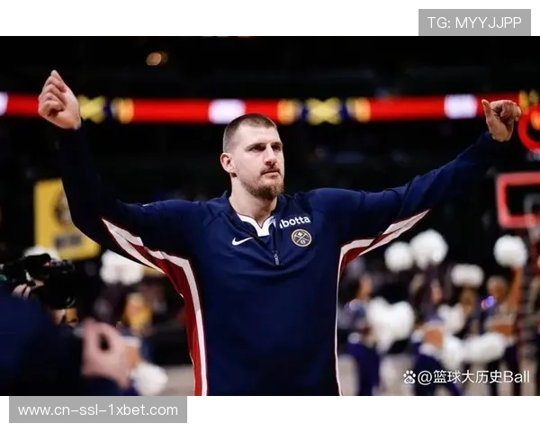 约基奇连续三双统治比赛 掘金核心赛季场均接近30+8+8